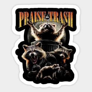 Praise The Trash Raccoon Vintage 90's Bootleg HipHop Aesthetics Street Cat Sticker